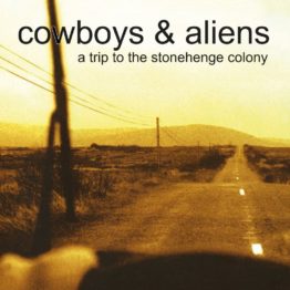 COWBOYS-ALIENS-A-Trip-To-The-Stonehenge-Colony-black-LP